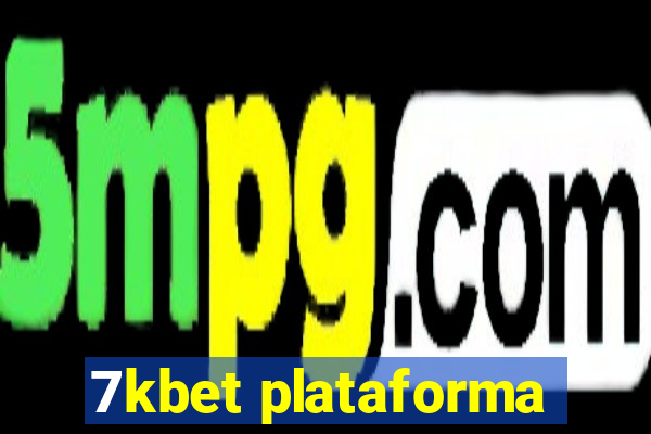 7kbet plataforma